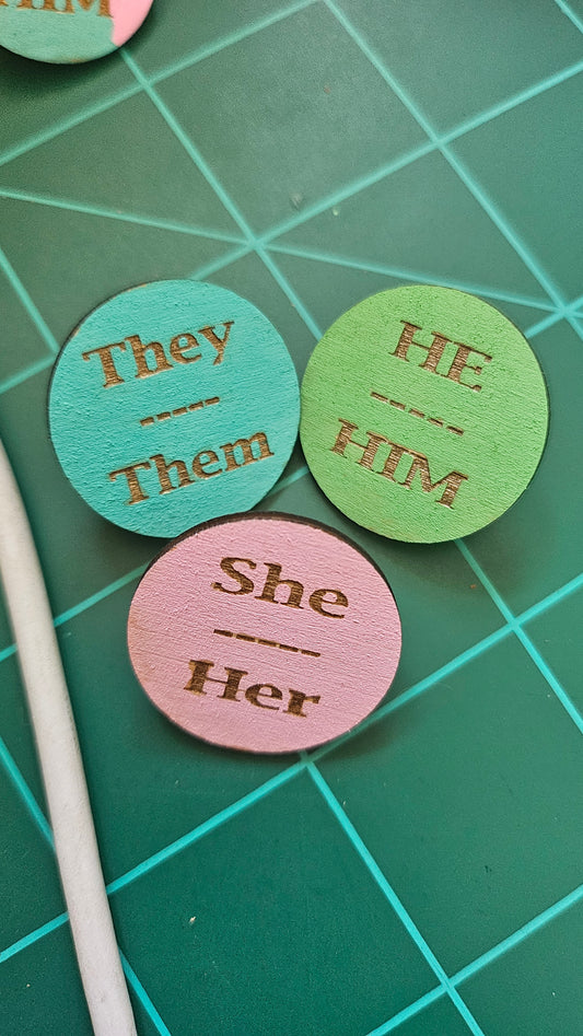 Painted wood pronoun pins - He/Him